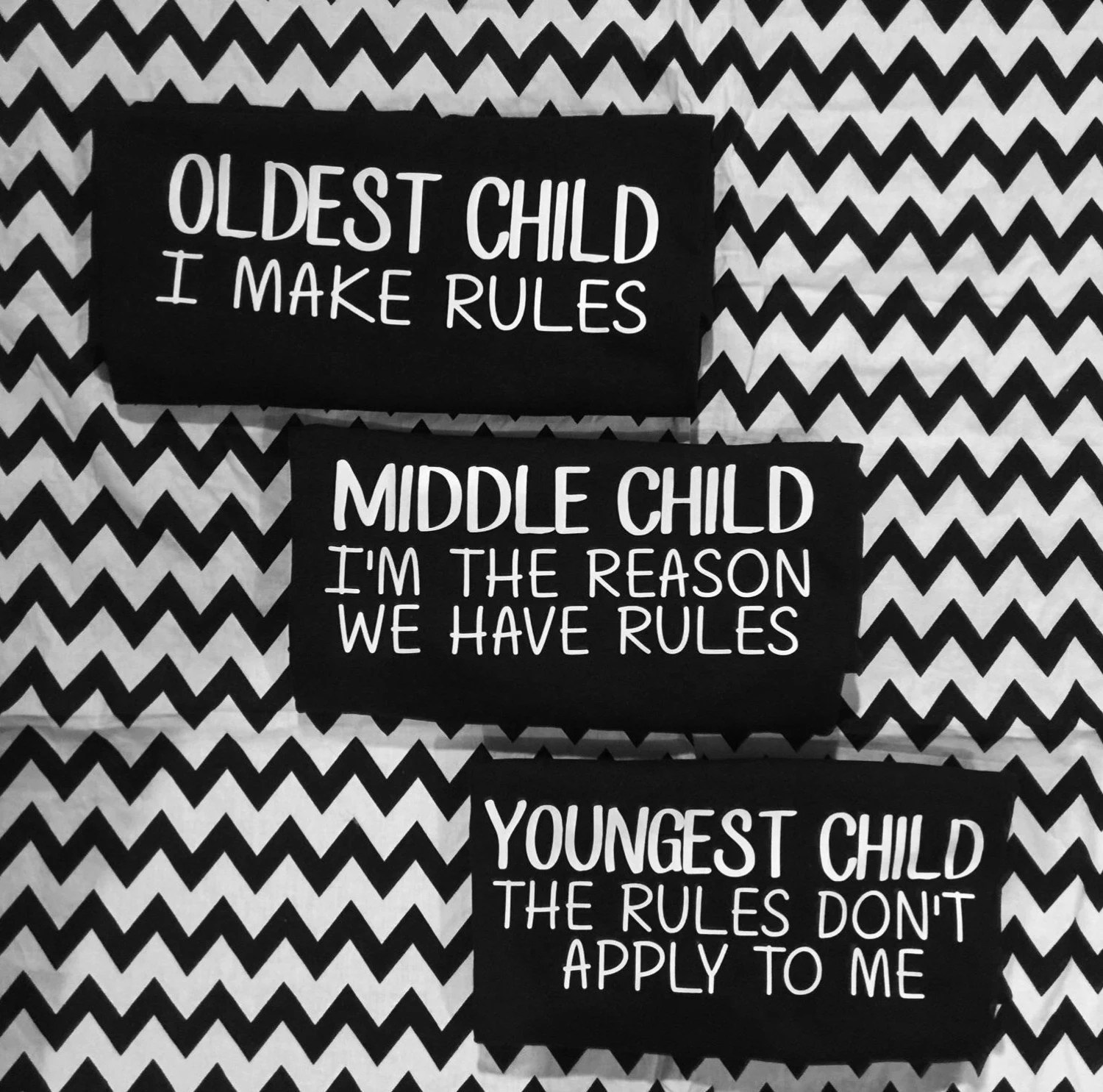 Items similar to OLDEST Child I Make the Rules MIDDLE Child I am the