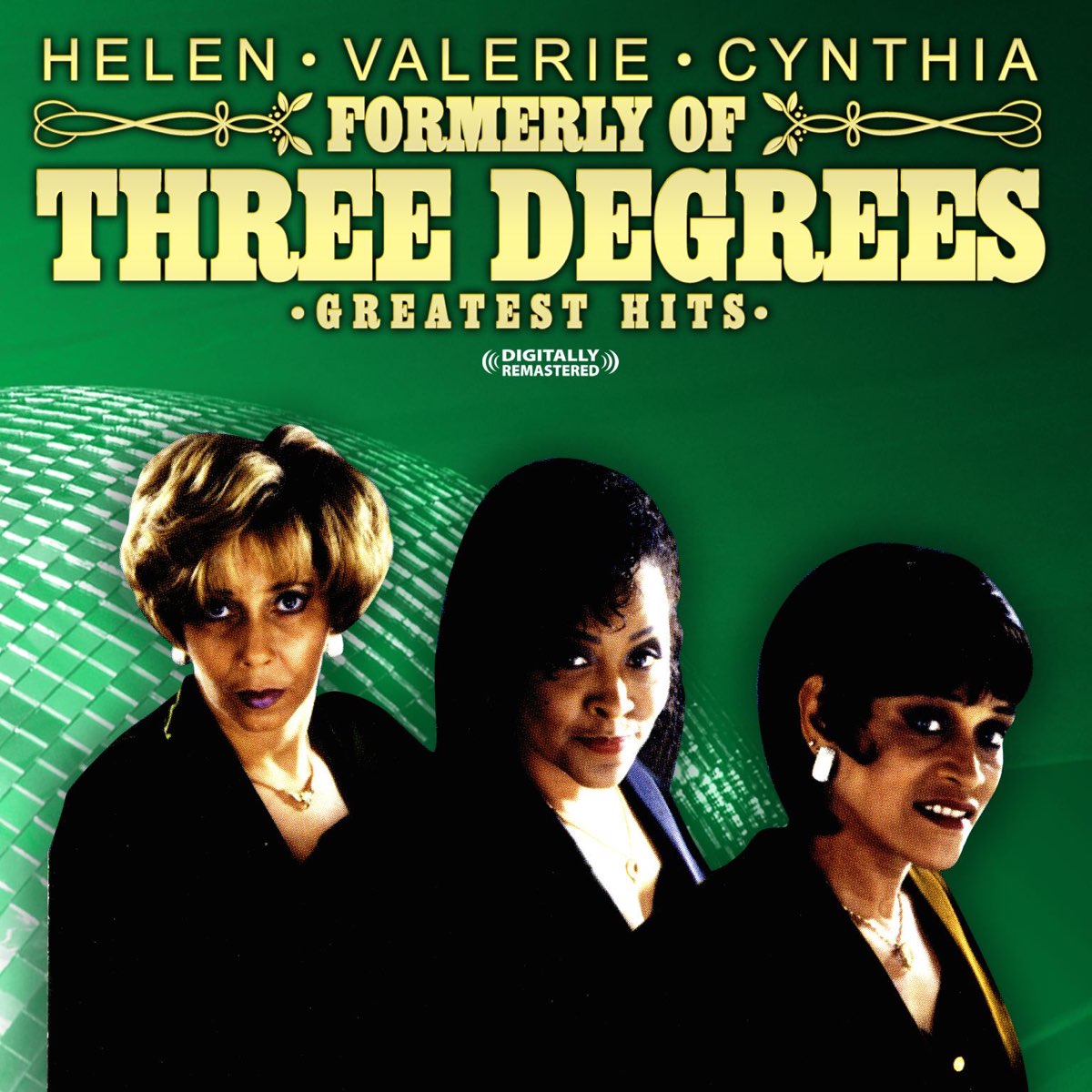 Cynthia Garrison, Helen Scott & Valerie Holiday Greatest Hits Of The