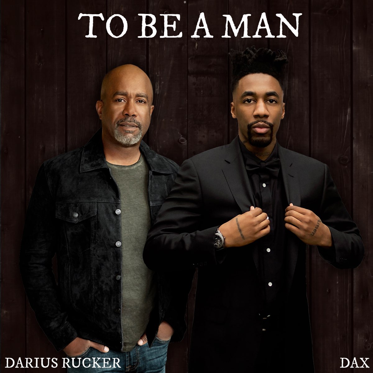 To Be A Man (feat. Darius Rucker) Single Album by Dax Apple Music