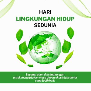 Kumpulan Gambar Hari Lingkungan Hidup Sedunia 2022 15 Hari Lingkungan Hidup Sedunia, didesain oleh KBRT