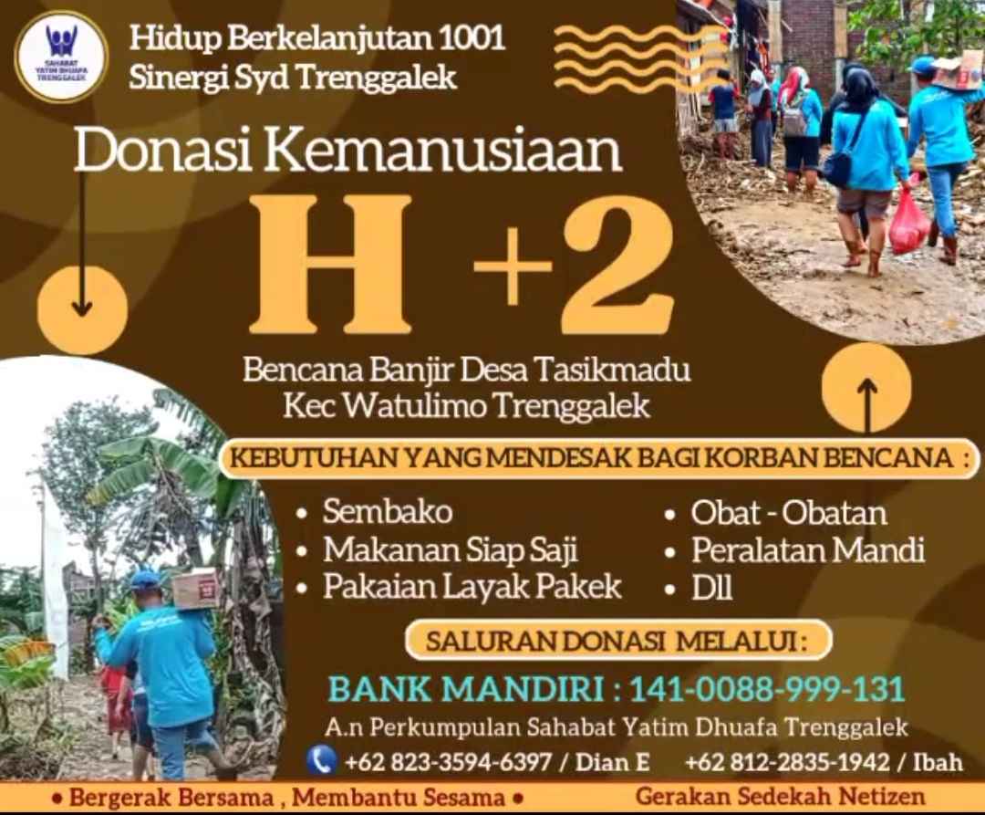 Korban Banjir Bandang Masih Kesulitan Makan, SYD Trenggalek Bagikan Nasi Bungkus dan Bahan Pokok 3 Poster donasi korban banjir bandang Watulimo Trenggalek