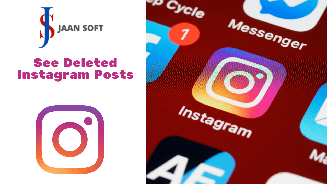 How to See Deleted Instagram Posts in 2022 Full Guide Jaan Soft