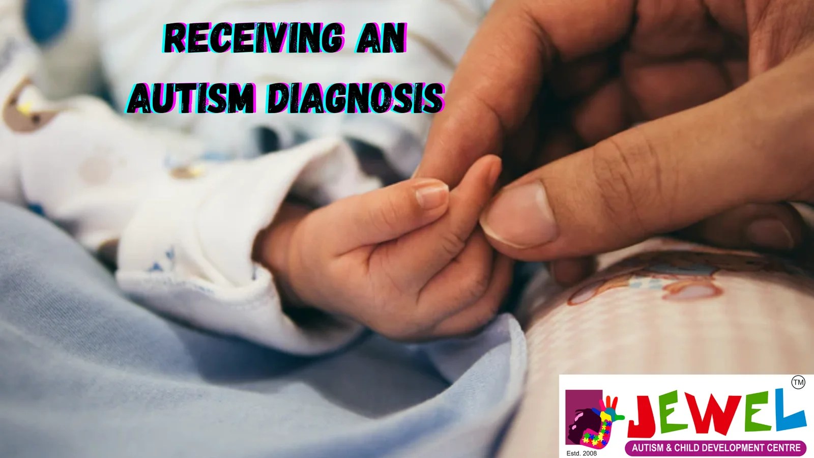 Receiving An Autism Diagnosis Jewel Autism Centre Blog