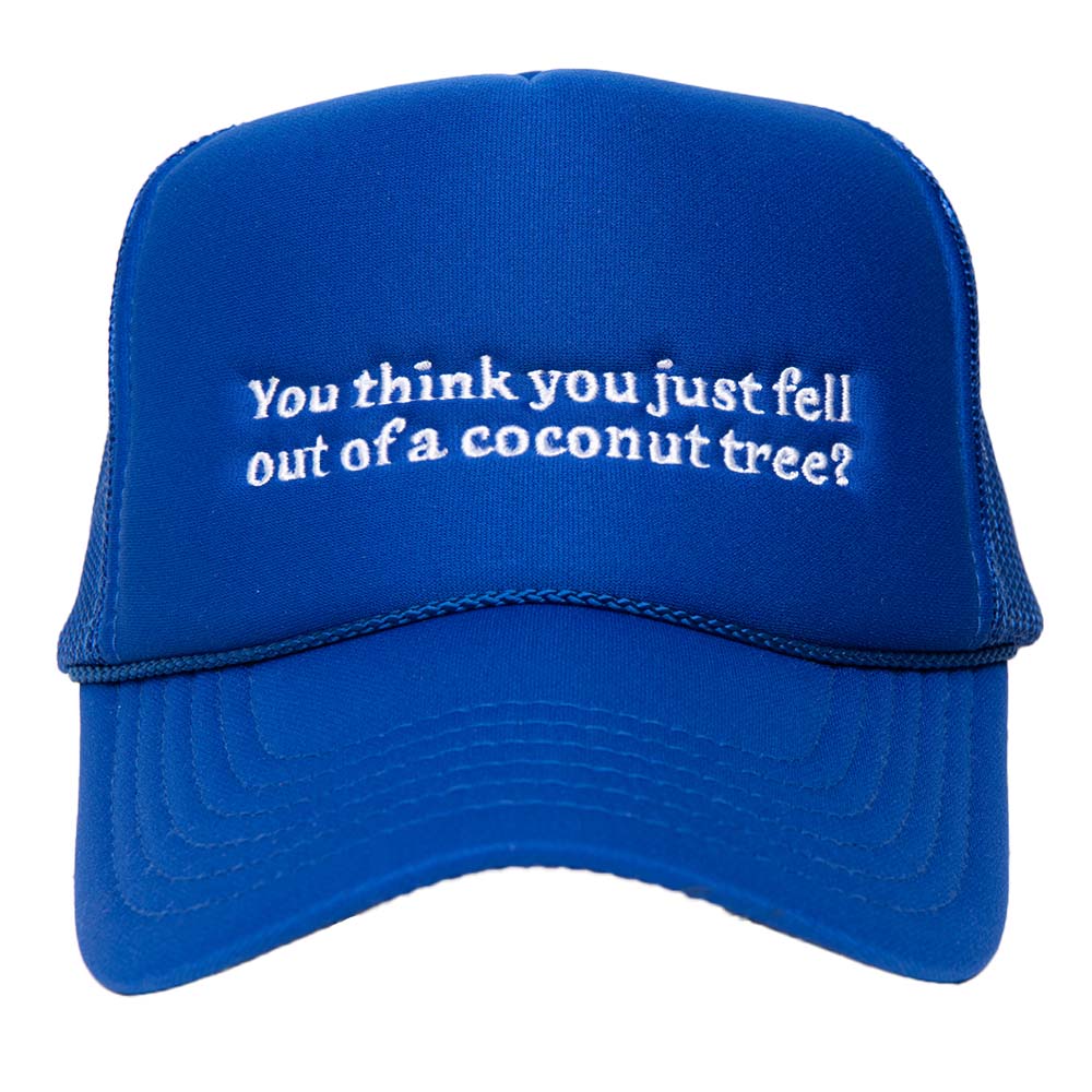 You Think You Just Fell Out Of A Coconut Tree? Foam Hat