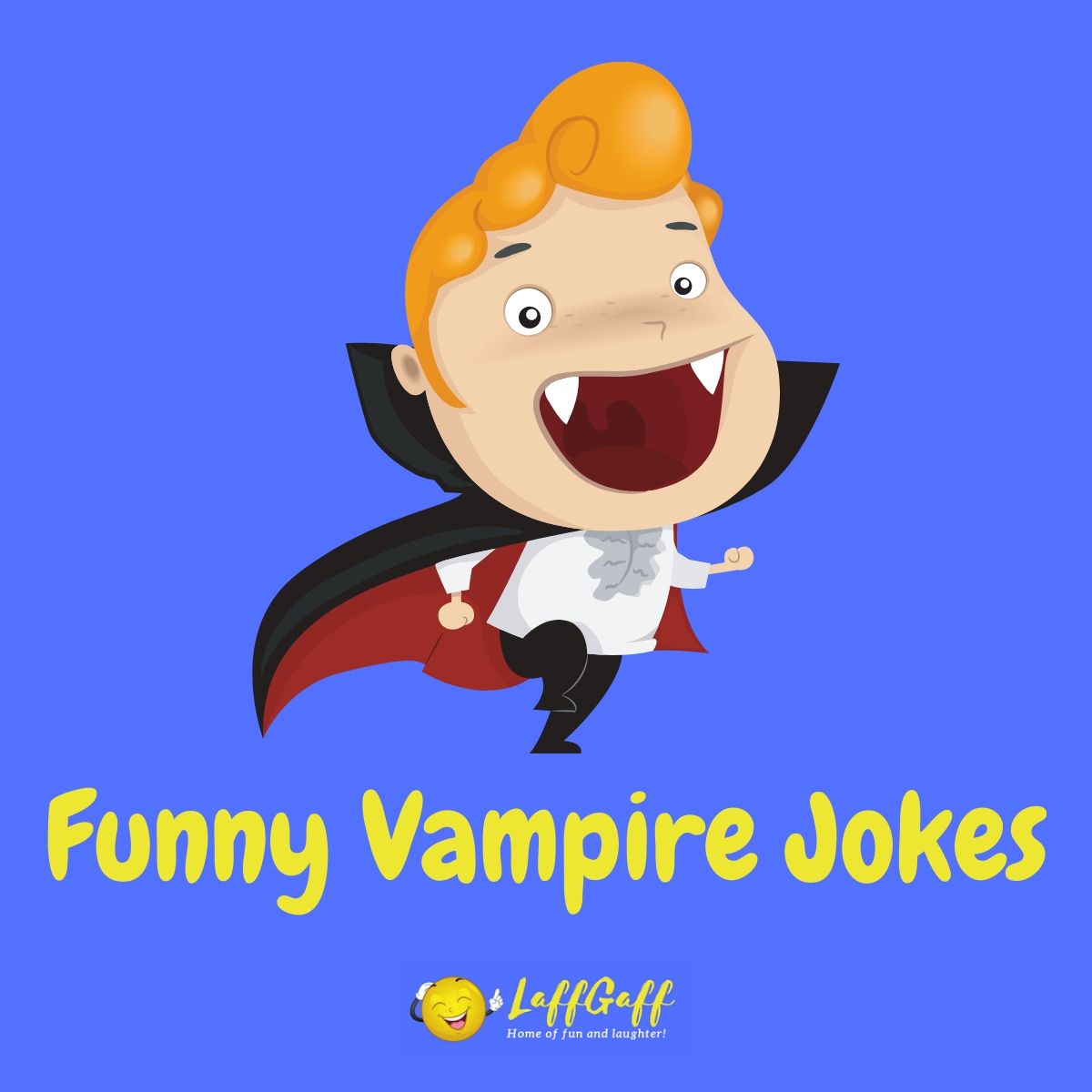 90+ Funny Vampire Puns & Vampire Jokes LaffGaff