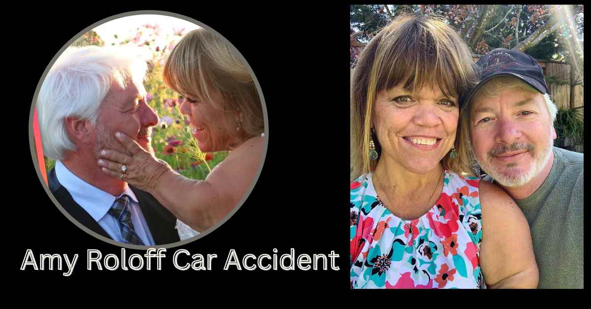 Amy Roloff Car Accident Is She Alive Or Dead? Lake County News