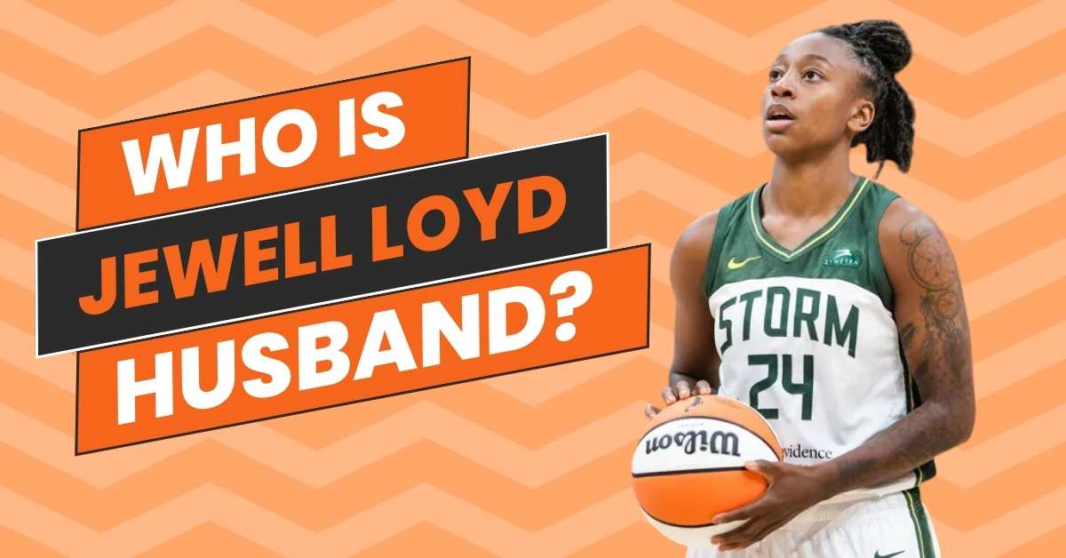 Who Is Jewell Loyd Husband? Explore The Personal Life Of The Seattle