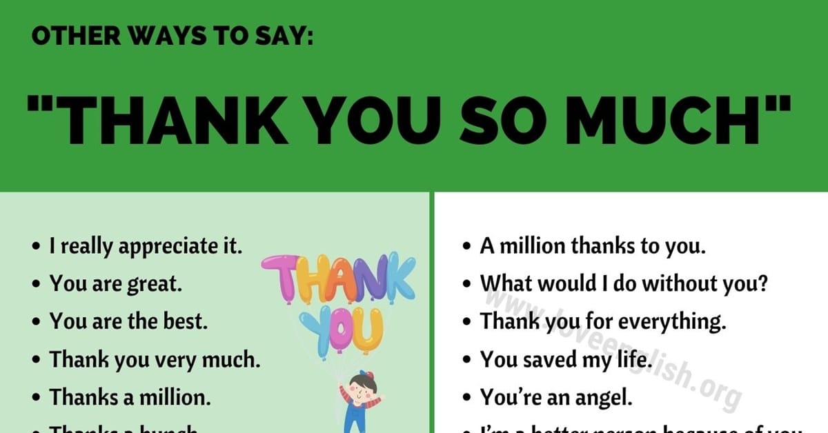 Thank You So Much 33 Different Ways To Say "Thank You So Much" Love