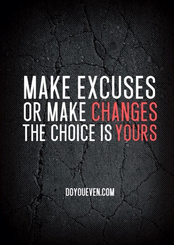 Excuses Are Like Quotes. QuotesGram