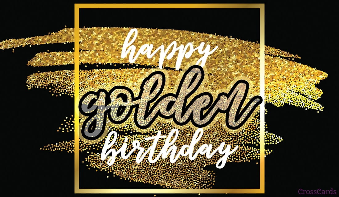 Free Happy Golden Birthday! eCard eMail Free Personalized Birthday