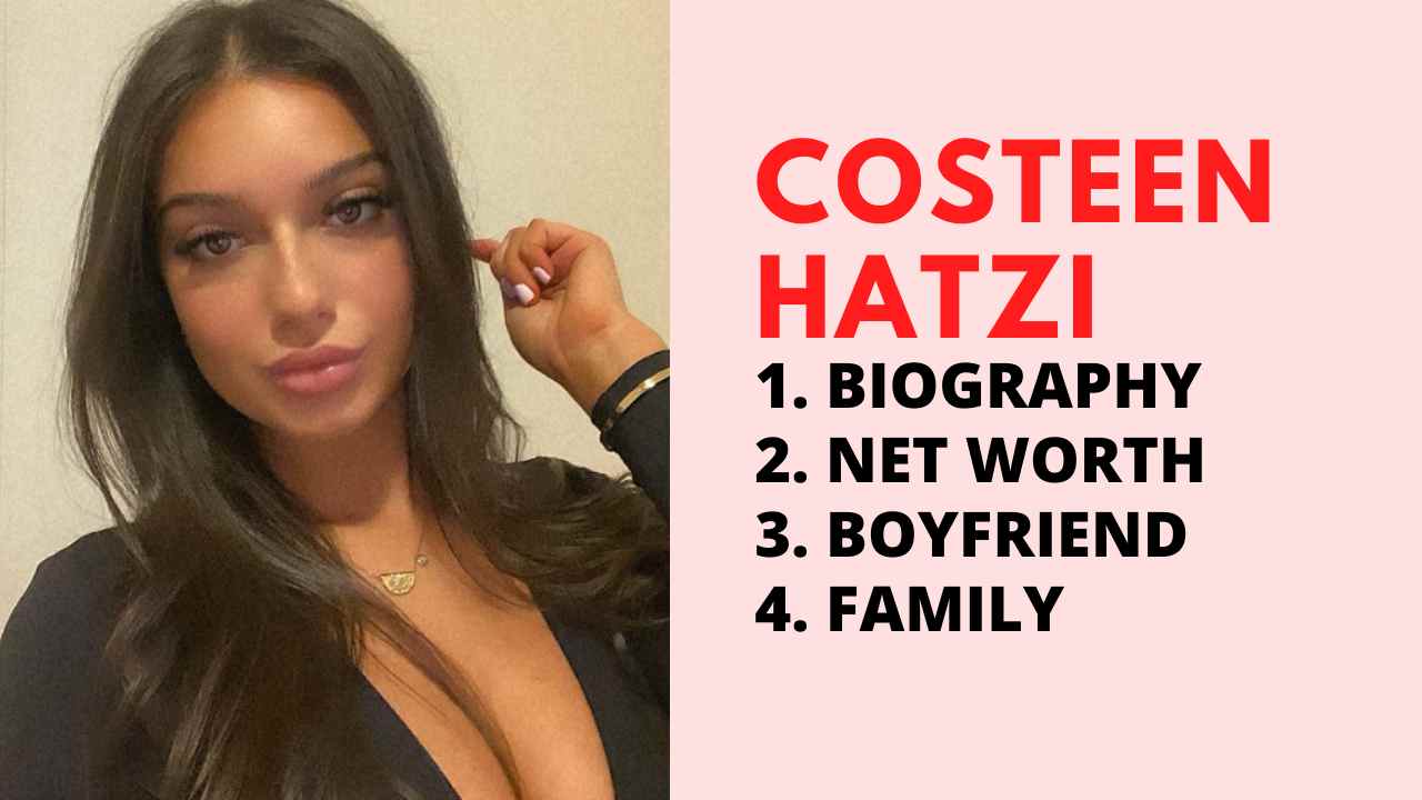 Costeen Hatzi [VIDEO] Wiki, Age, Biography, Nationality, Family