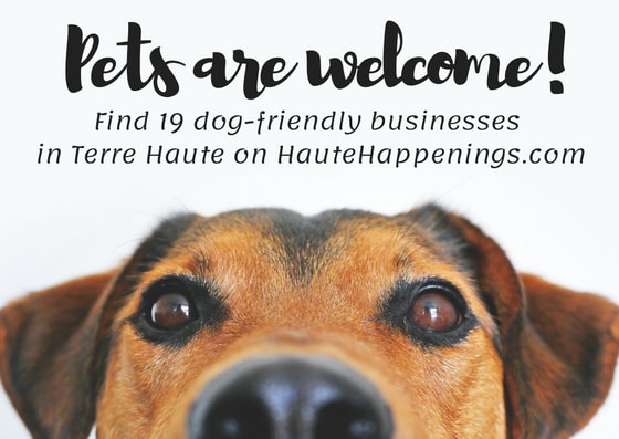 Pets Are Welcome Dog Friendly Terre Haute Businesses