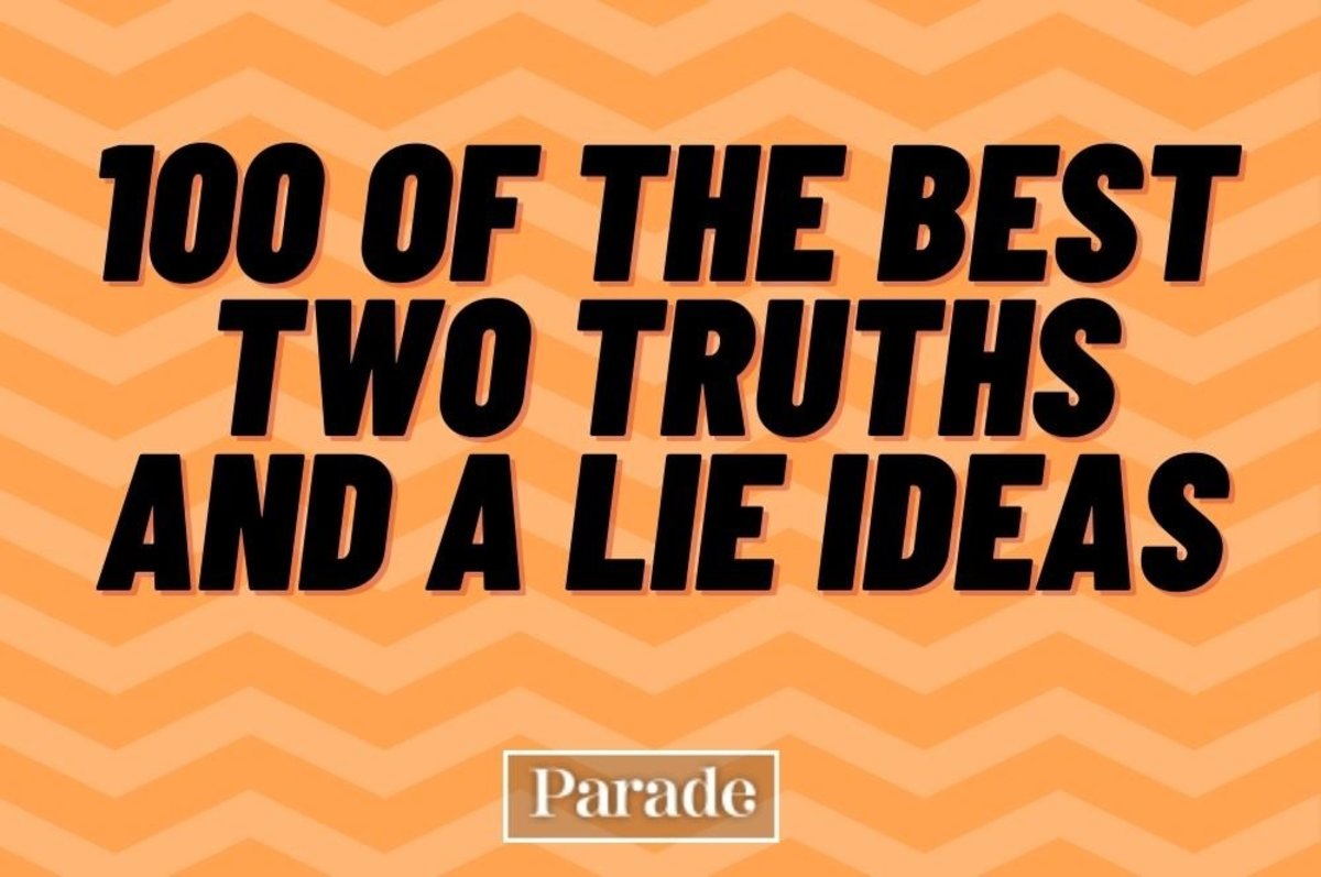 Two Truths and a Lie 100 Great Lie Examples & How to Play Parade