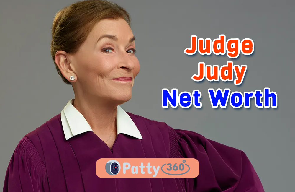 What Is Judge Judy’s Net worth in 2024? Patty360