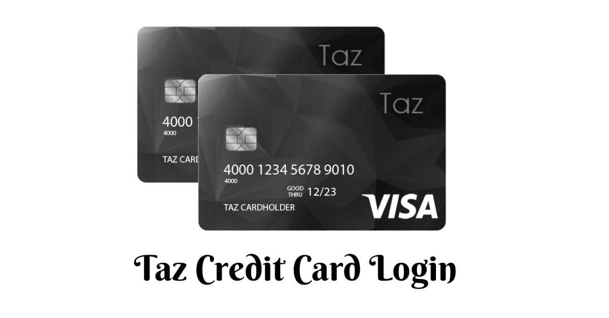 Taz Credit Card Login Payment Methods And Customer Service Complete