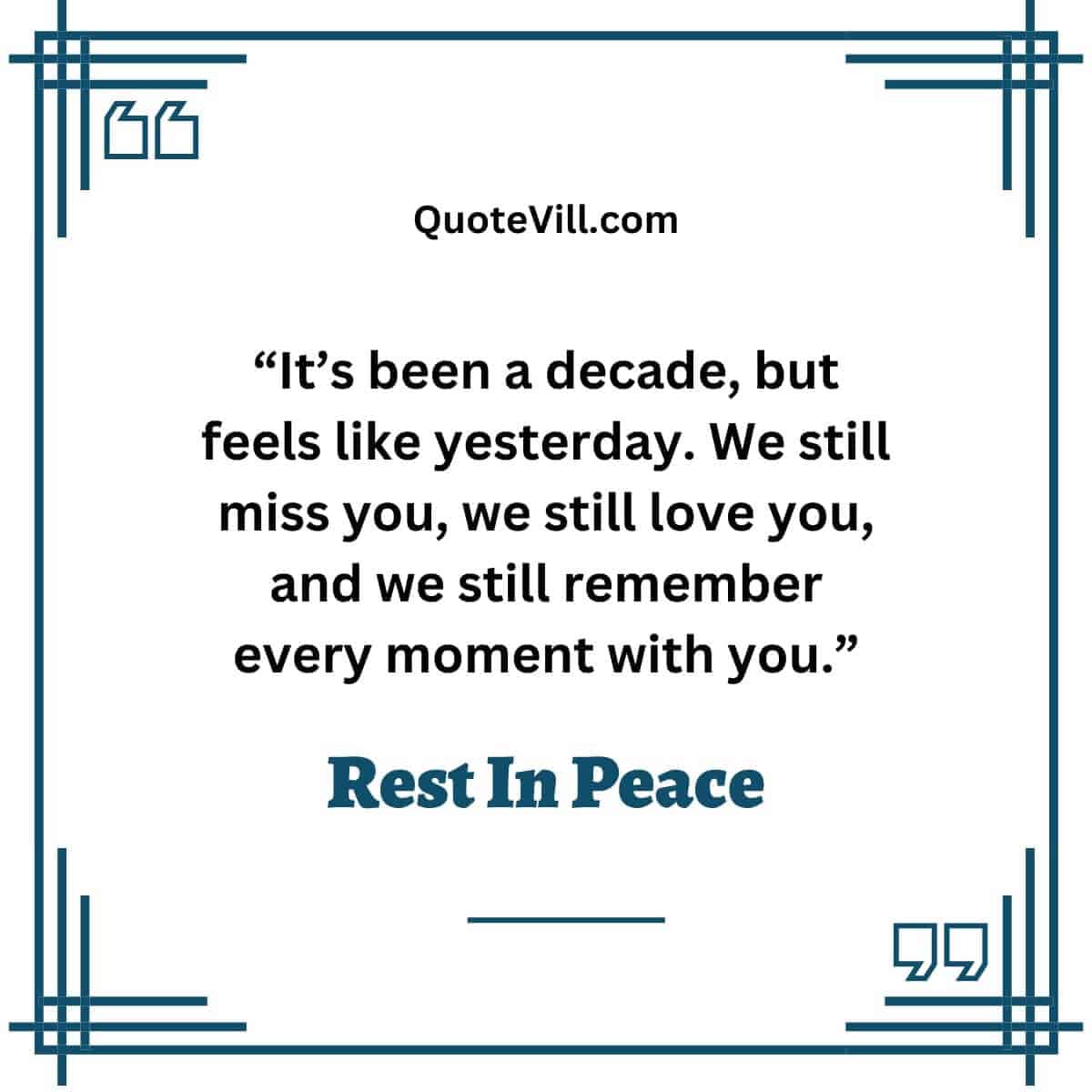 46 Touching 10 Year Death Anniversary Quotes To Remember
