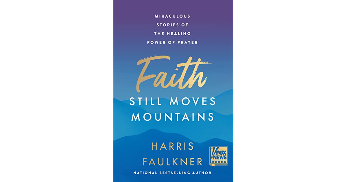 Harris Faulkner Shares Stories Of Prayer From Her New Book ‘Faith Still Moves Mountains’ Guy
