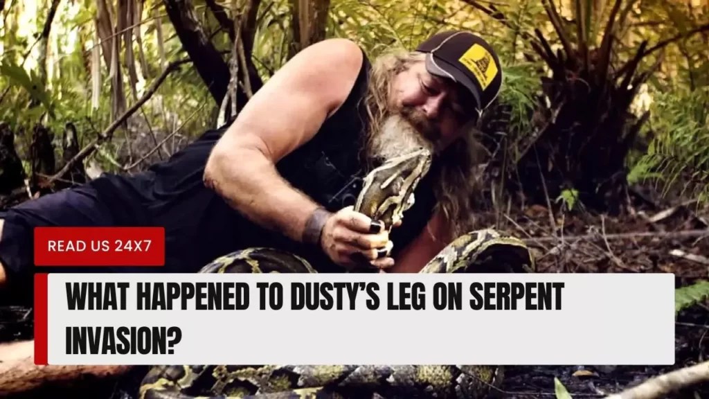 What Happened To Dusty’s Leg On Serpent Invasion? (Revealed)