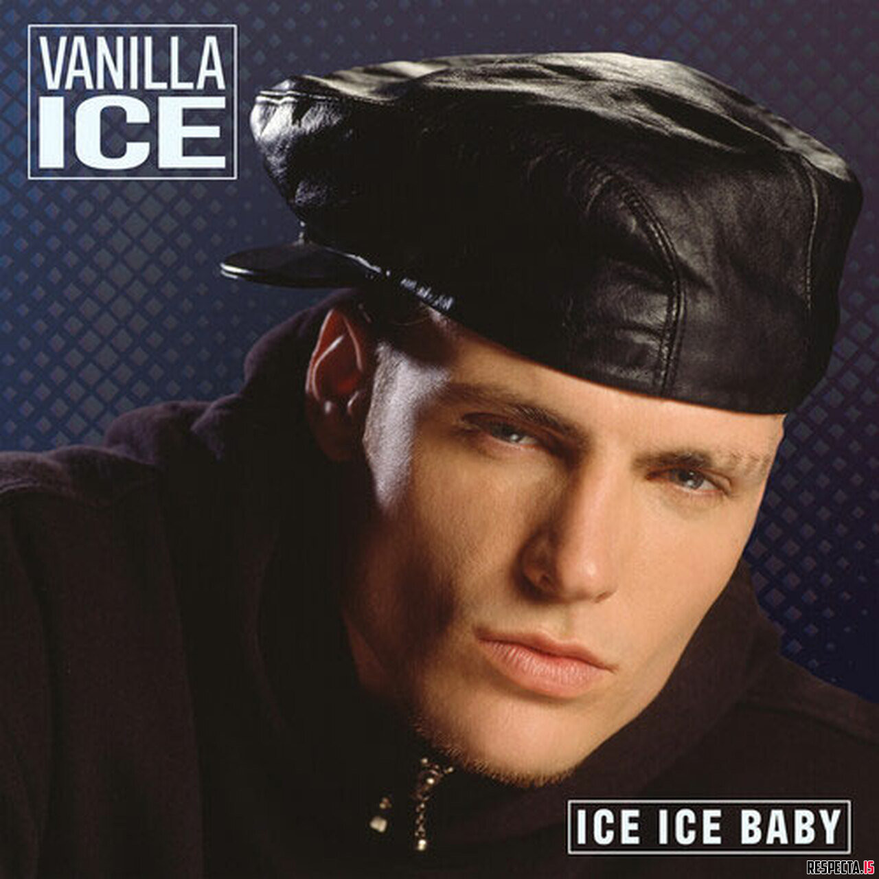 Vanilla Ice Ice Ice Baby (Reissue) » Respecta The Ultimate HipHop