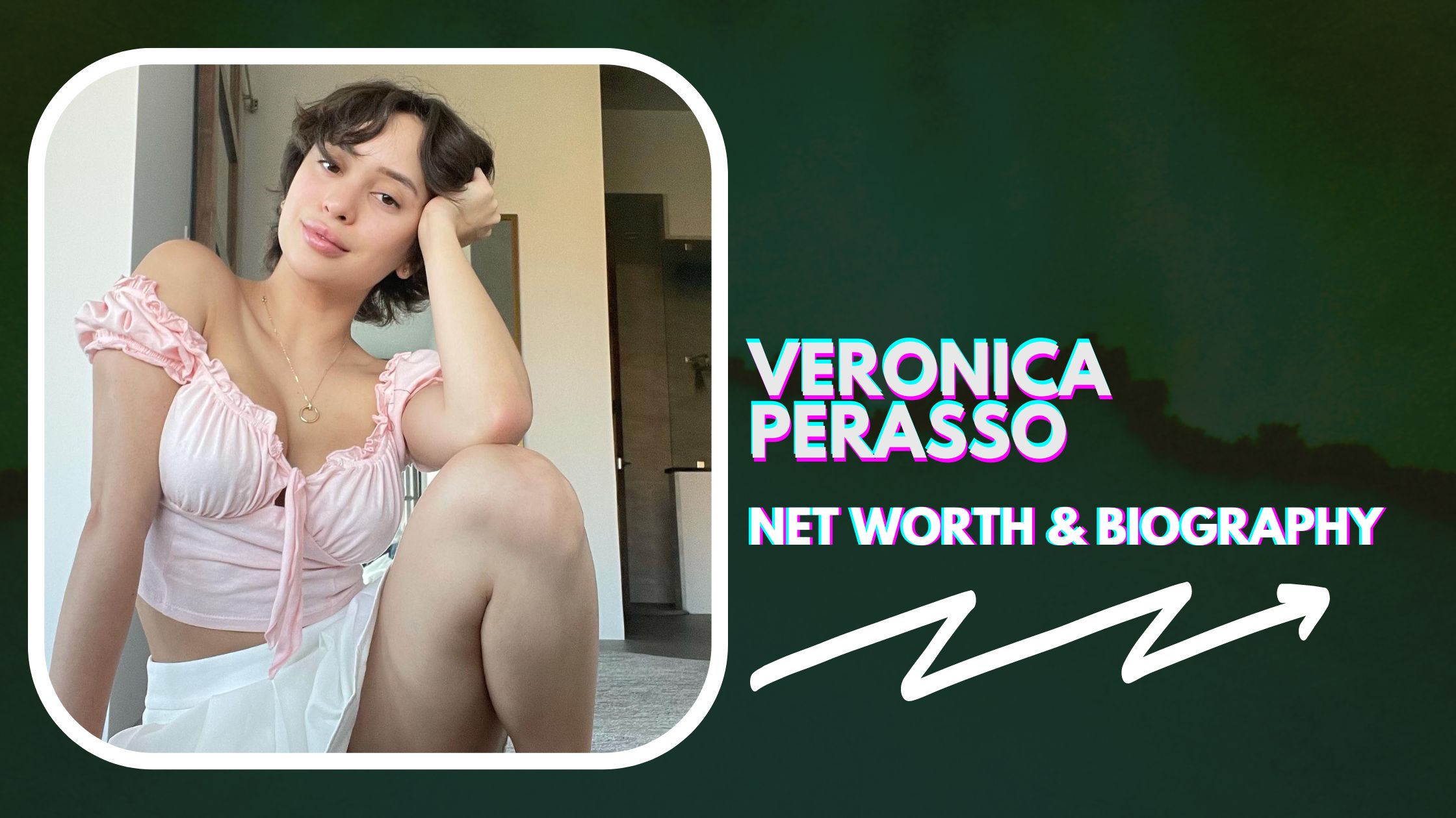Veronica Perasso Biography, Net Worth and Career