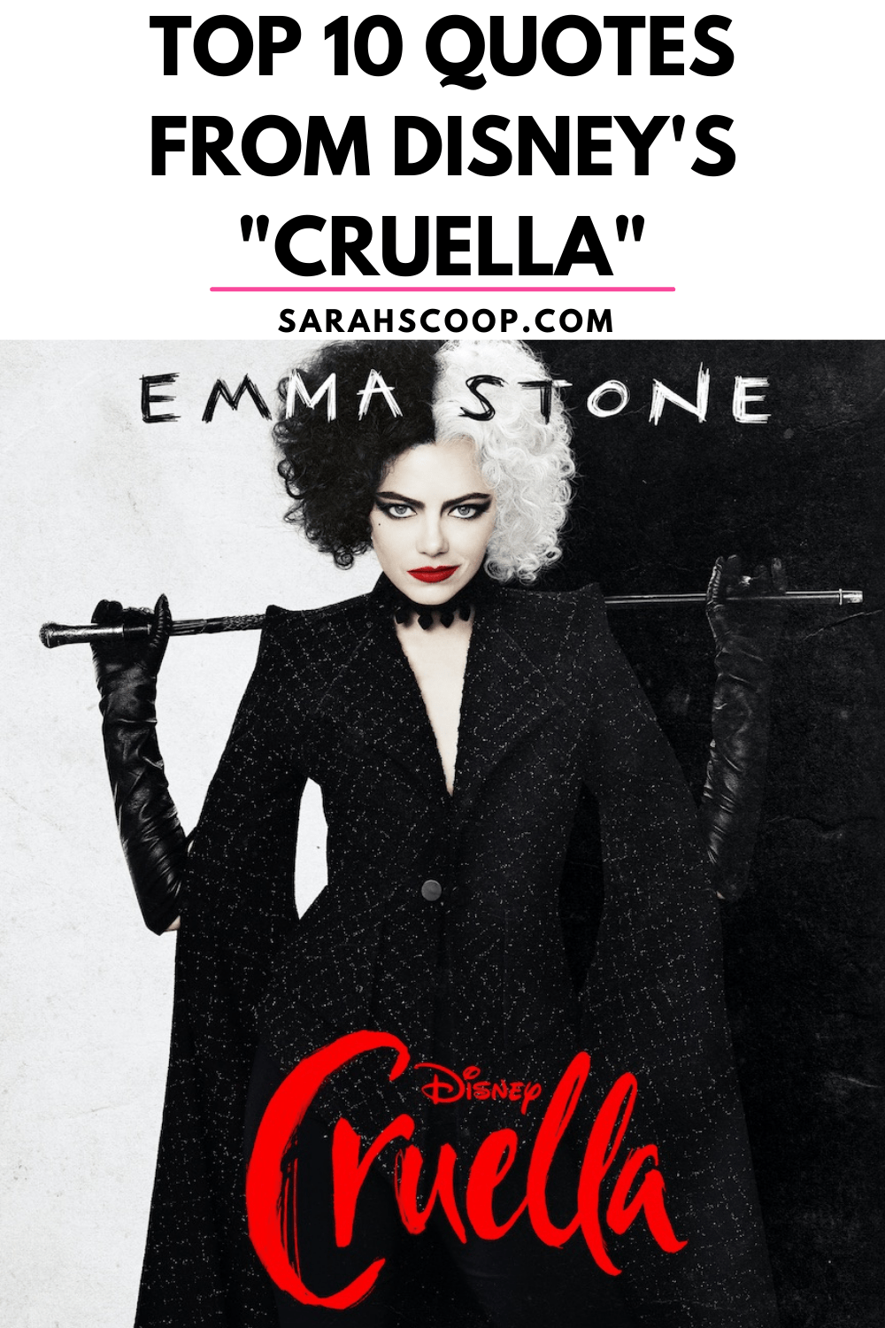 Top 20 Quotes From Disney's "Cruella" Sarah Scoop