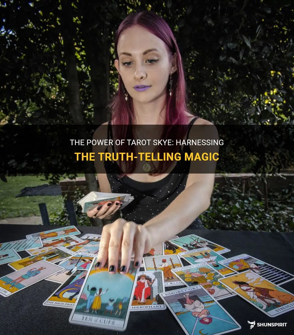 The Power Of Tarot Skye Harnessing The TruthTelling Magic ShunSpirit