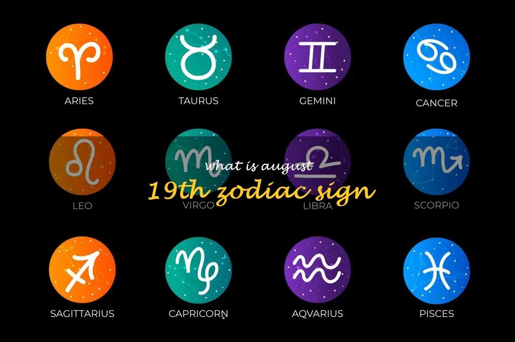 August 19Th Zodiac Sign ShunSpirit