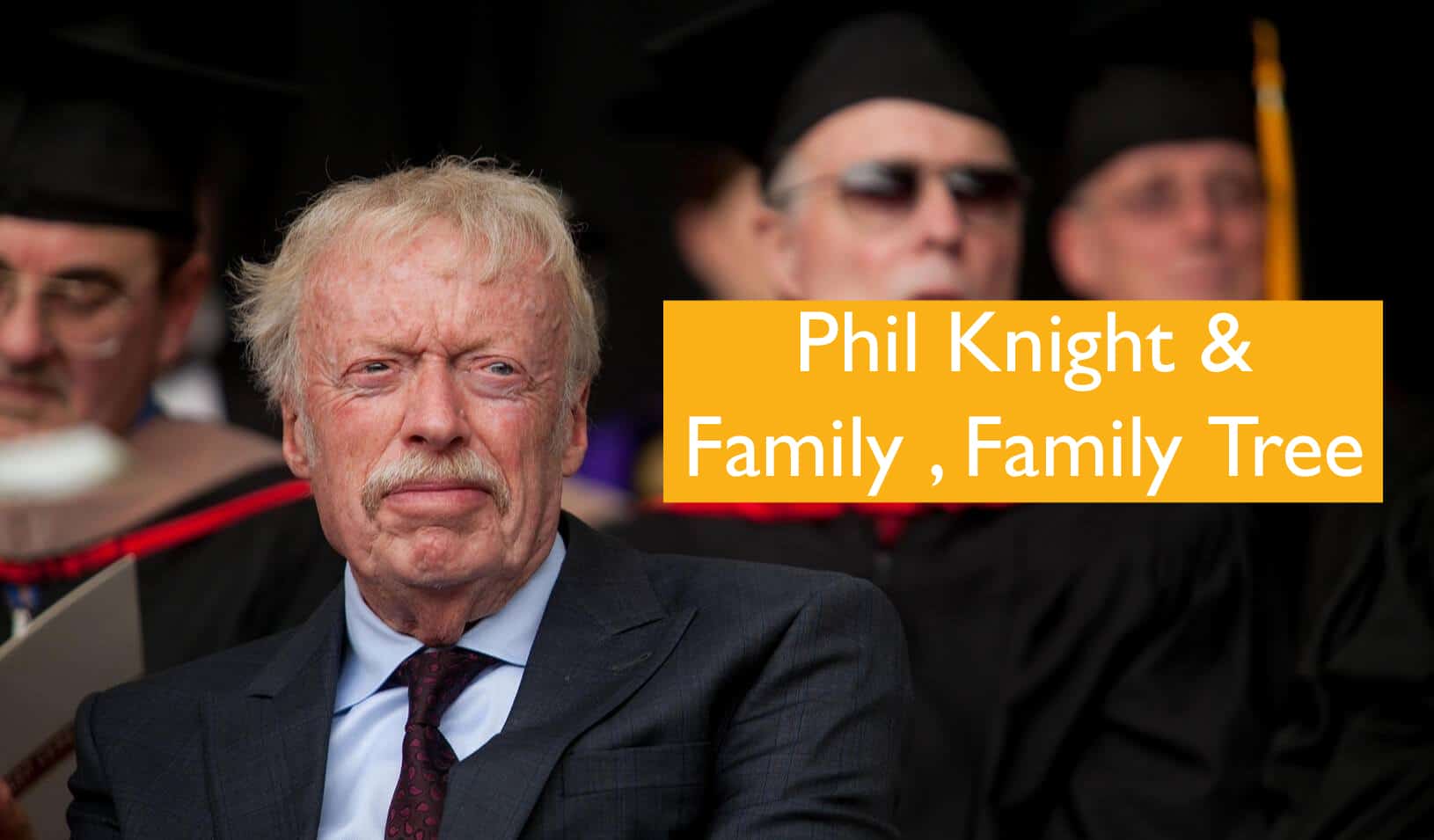 About Phil Knight Family, Biography, Lifestyle, House, Net worth