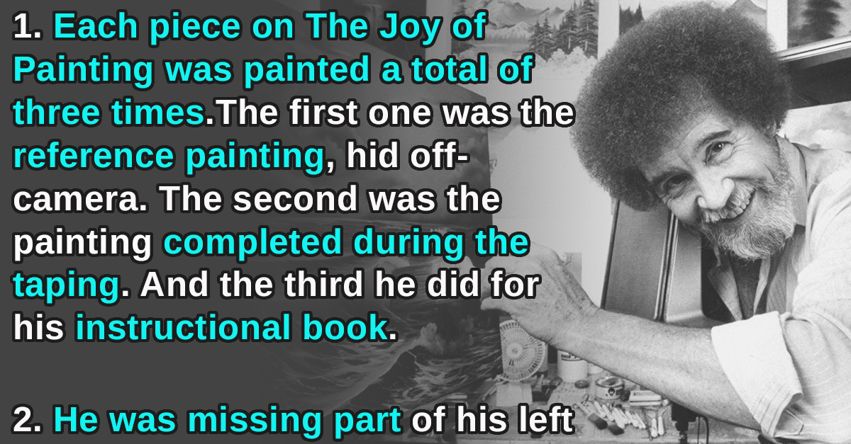 16 Happy Little Facts About Bob Ross 22 Words