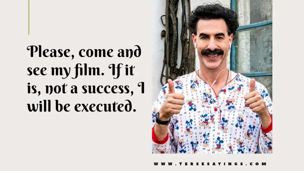 100+ Famous Entertaining Borat Quotes Borat Quotes