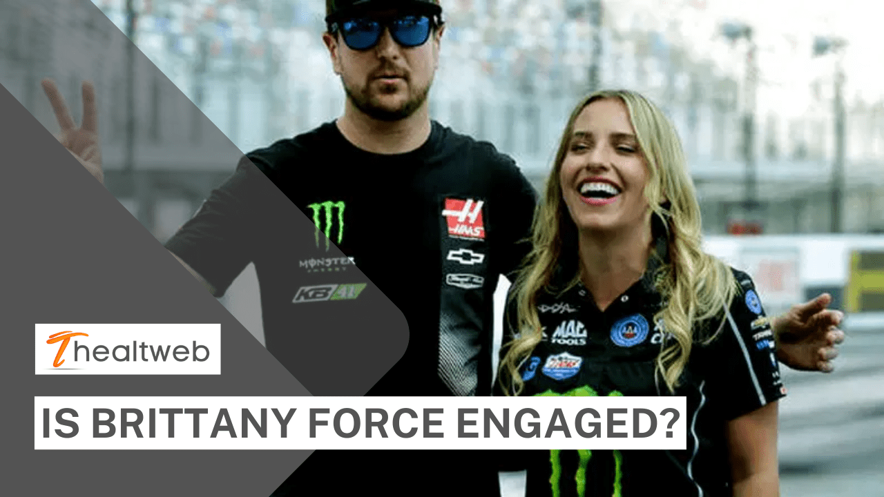 Is Brittany Force Engaged? Complete Details TheAltWeb