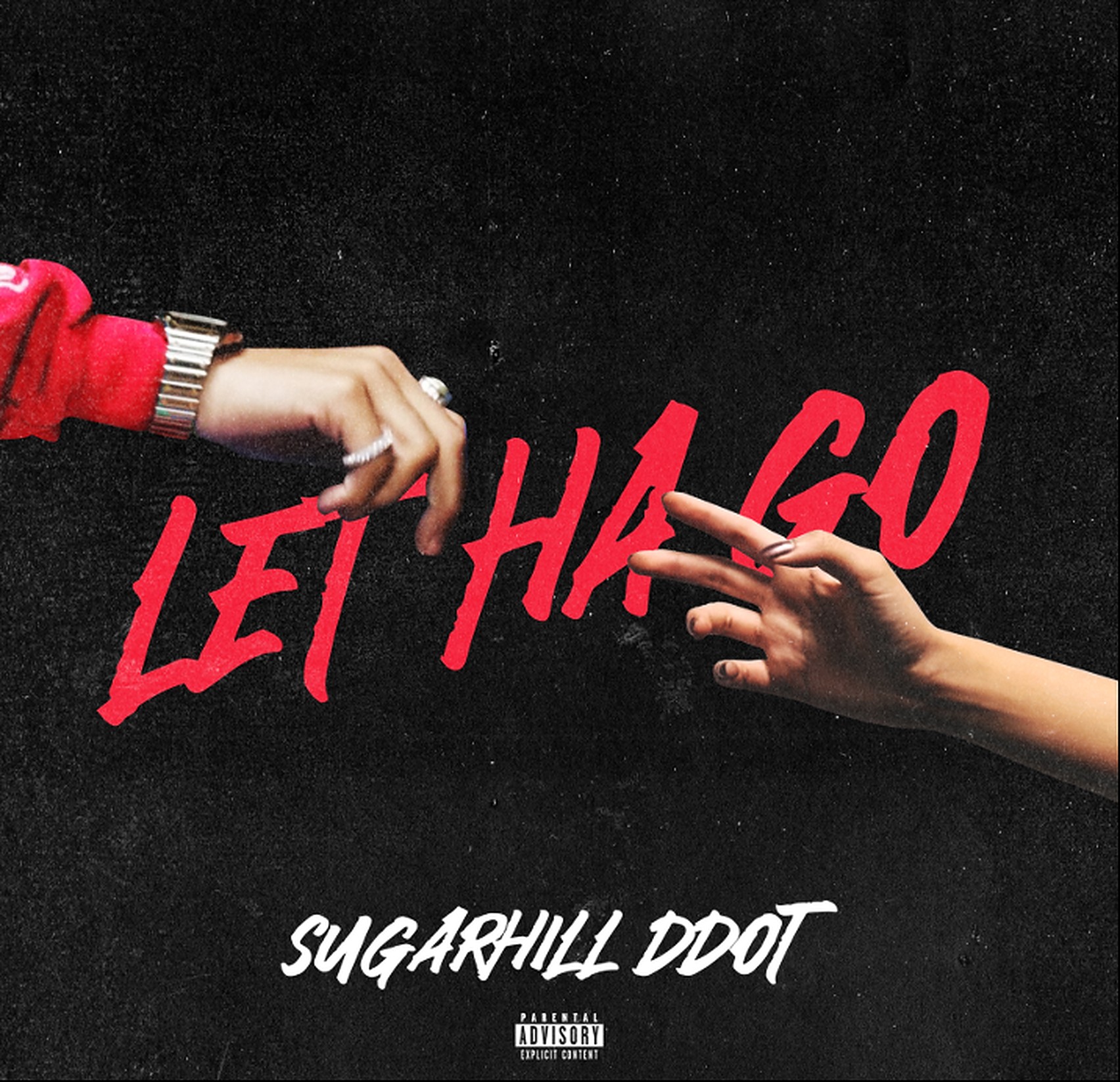 Sugarhill Ddot Releases Bold New Single Let Ha Go The Fox Magazine