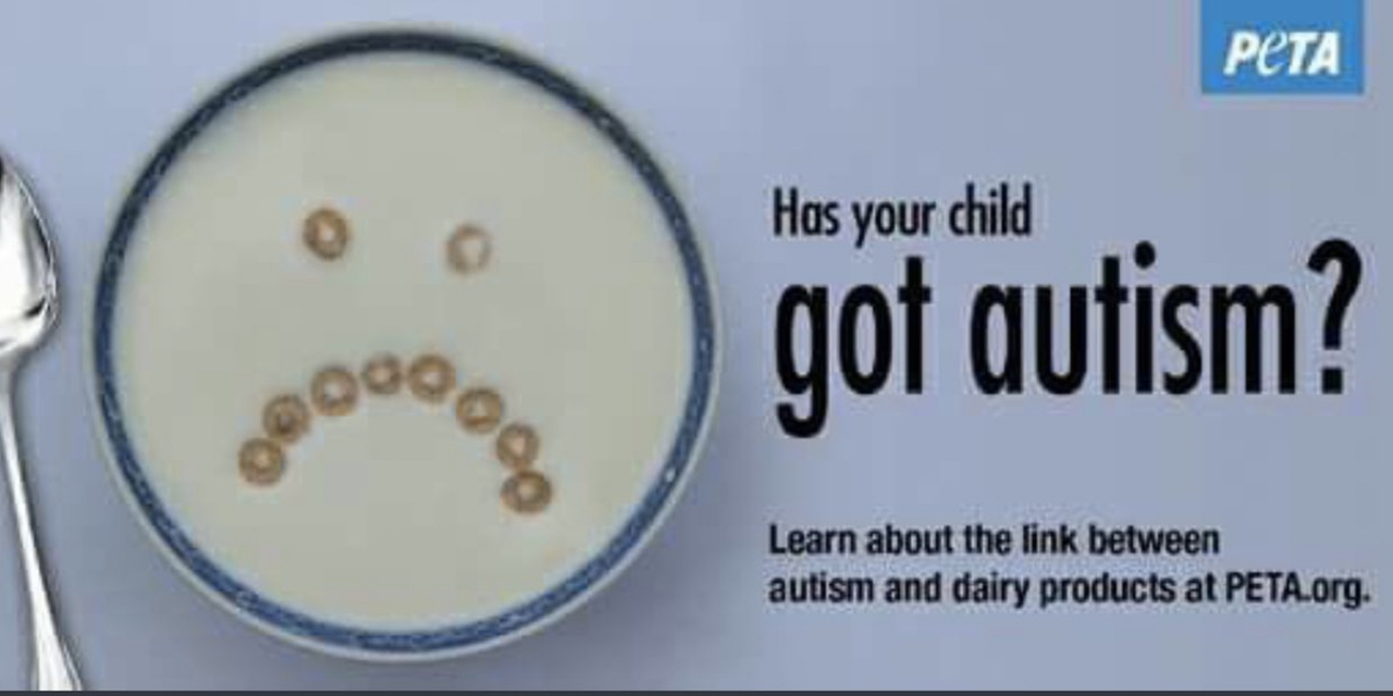 Old PETA Campaign About Milk Causing Autism Has the Community Outraged