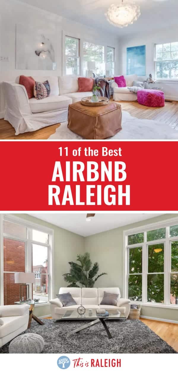 10 Fantastic Short Term Rentals + Airbnb Raleigh Properties (close to