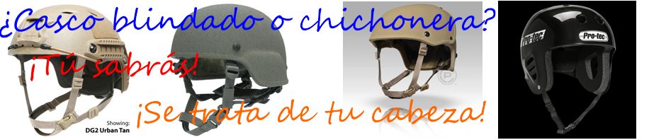 ¿Casco blindado o chichonera? ¡Tú sabrás! ¡Se trata de tu cabeza!