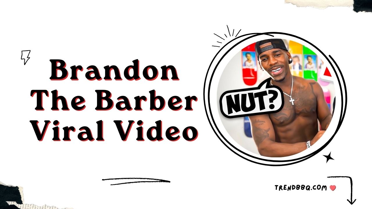 Brandon The Barber Viral Video On Twitter tunesintern’s Post