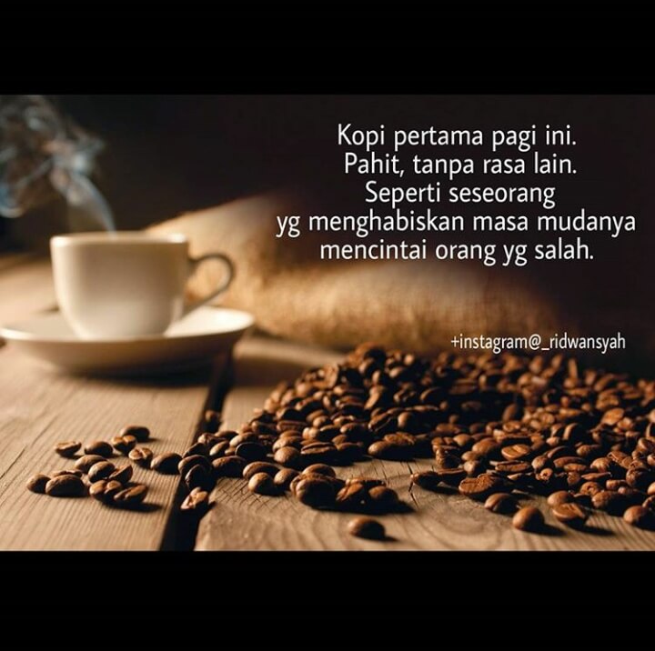 Check spelling or type a new query. Kata Kata Inspirasi Kopi Pagi