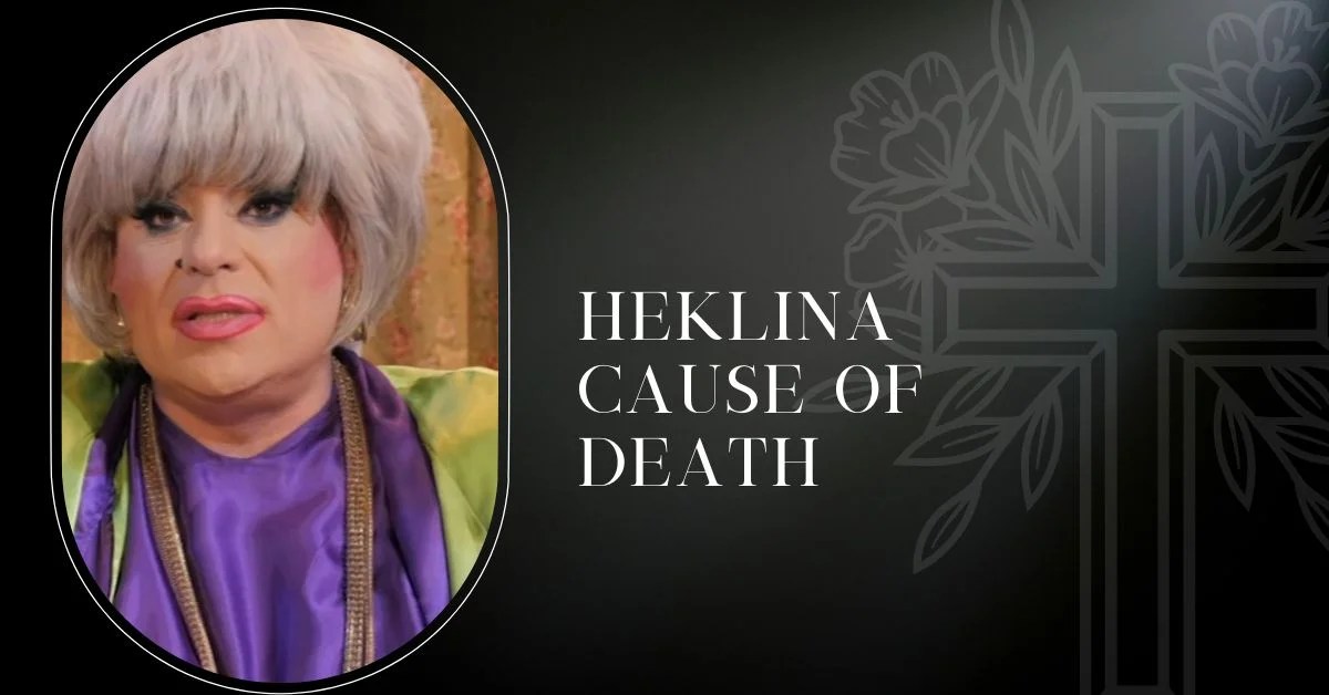 Heklina Cause of Dea†h What Happened to Famous Drag Queen?