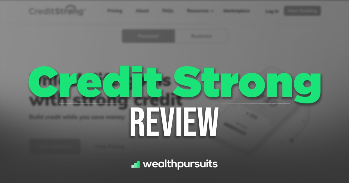 Credit Strong Review Can It Help Your Credit Score?