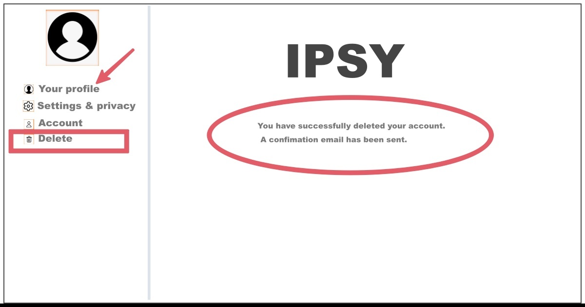 Eliminar mi cuenta IPSY (respondida)