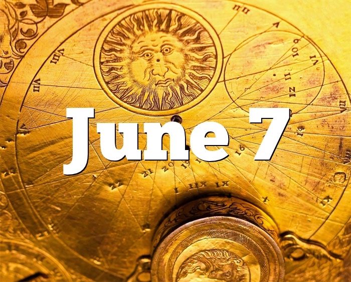 June 7 Horoscope
