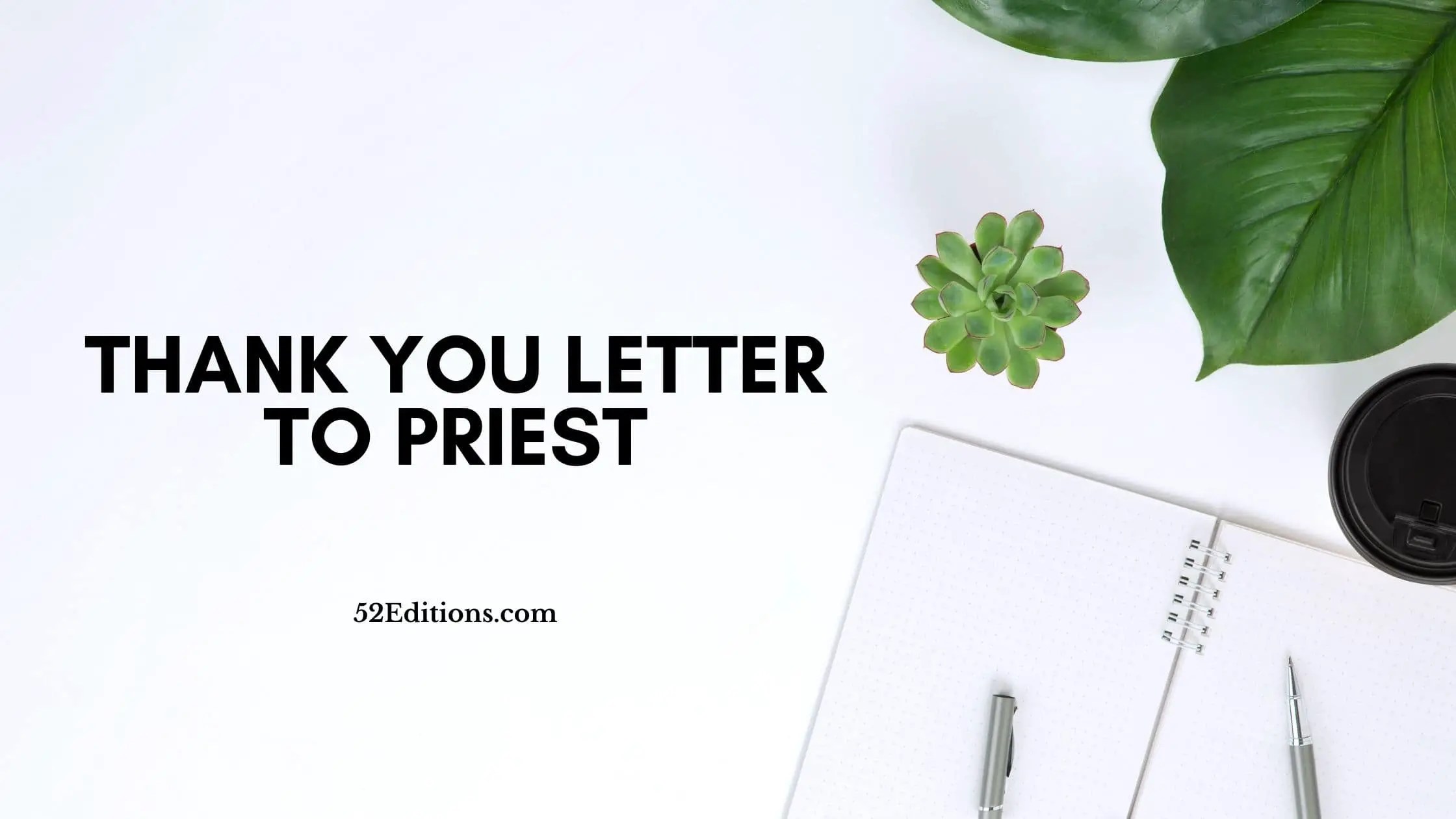 Thank You Letter To Priest // Get FREE Letter Templates (Print or Download)