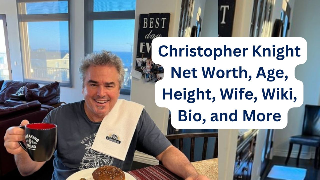 Christopher Knight Net Worth 2023, Age, Height, Wife, Wiki, Bio, and More