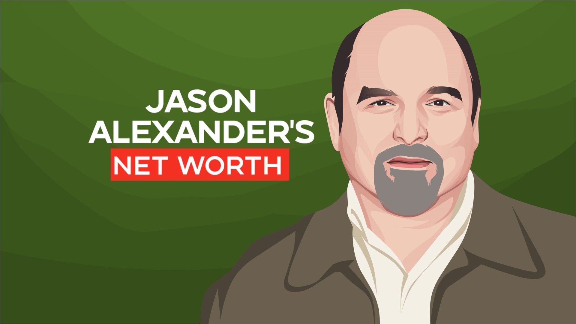 Jason Alexander's Net Worth and Story