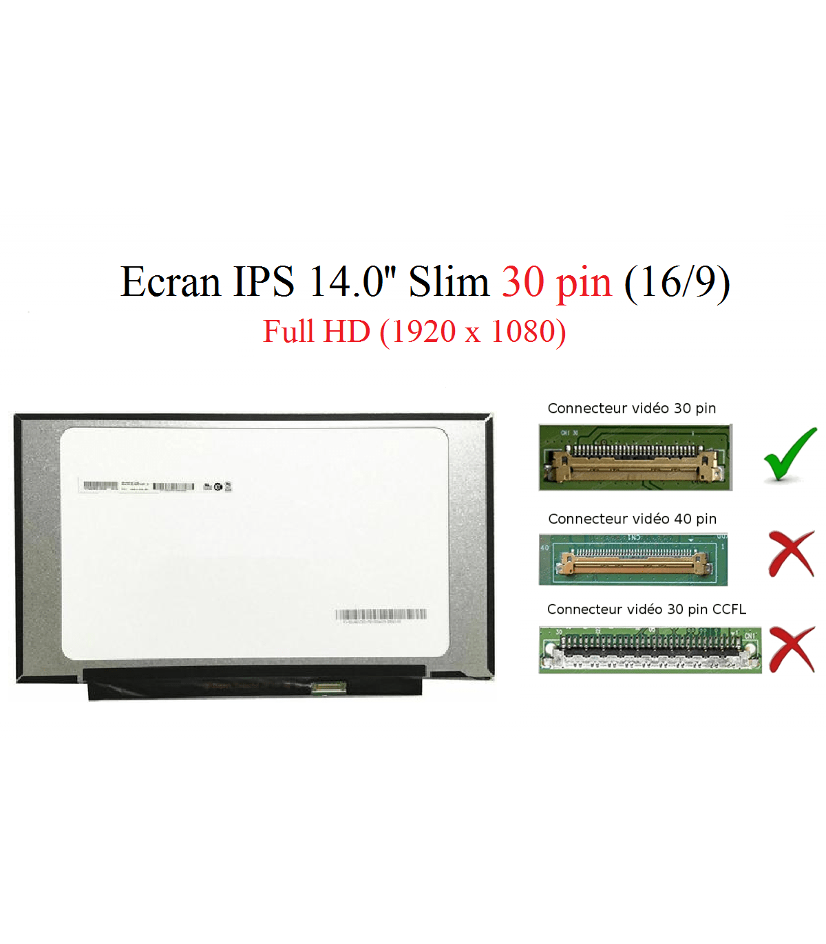 Dalle IPS PC portable, écran, 14.0" Slim 30pin Full