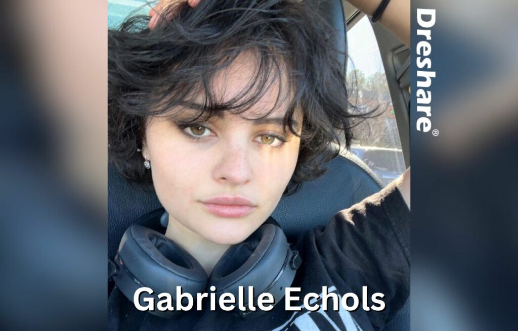 Who is Gabrielle Echols? Biography, Age, Height, Boyfriend, Parents