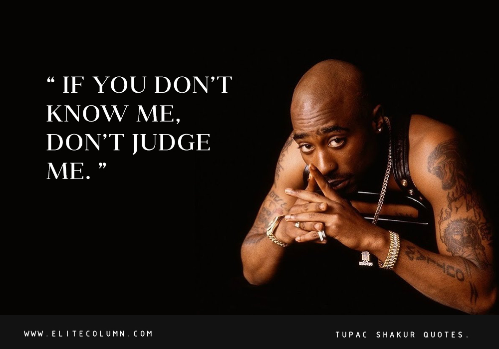 40 Tupac Shakur Quotes That Will Inspire You (2023) EliteColumn