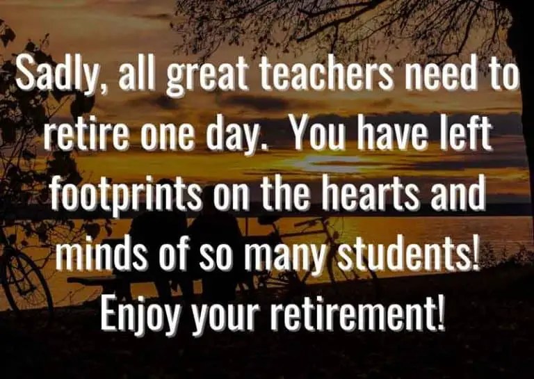 60 of the Best Retirement Messages for Teachers Enjoy Retirement Life