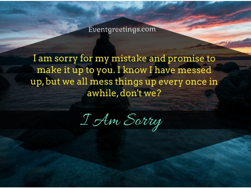 25 I'm Sorry Quotes For Him Apology Quotes For Him Events Greetings