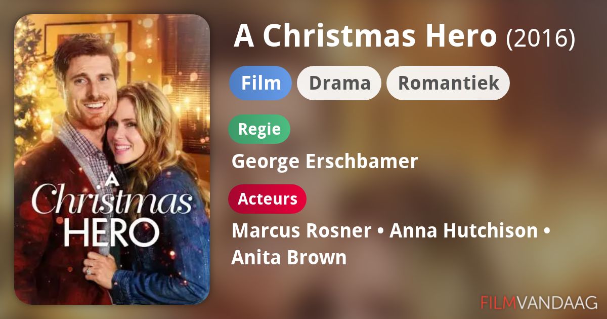 A Christmas Hero (film, 2016) FilmVandaag.nl